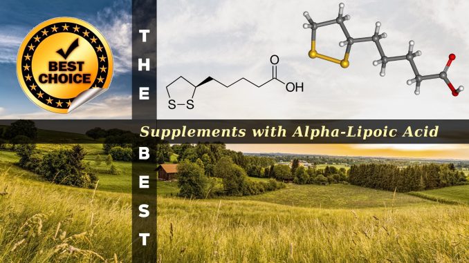 The Supplements with Alpha-Lipoic Acid