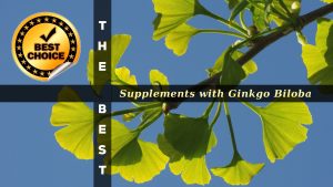 The Supplements with Ginkgo Biloba
