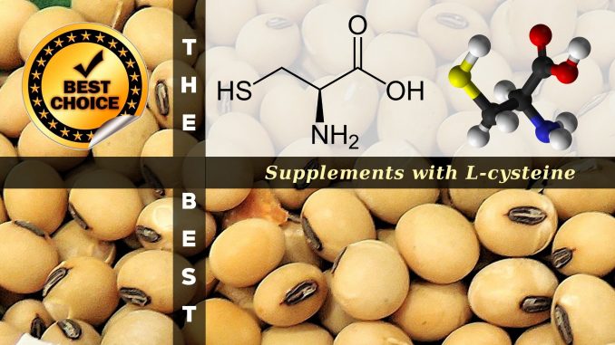 The Supplements with L-Cysteine