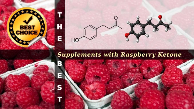 The Supplements with Raspberry Ketone